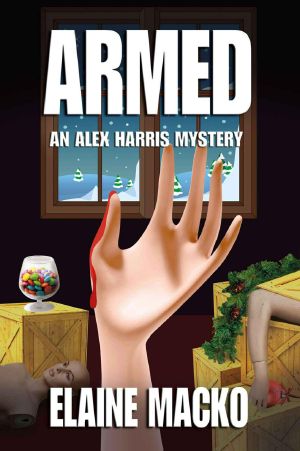 [The Alex Harris Mystery 01] • Armed